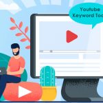 12 Best Free YouTube Keyword Tools In 2020