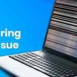 How To Fix Flickering Screen Issues on Windows 10