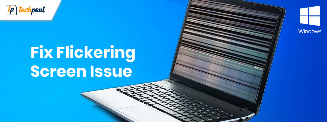 How To Truly Fix Screen Flickering In Windows 10 11/10 Computer - Vrogue