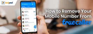How to Remove Your Mobile Number From Truecaller