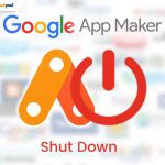 Google to Shut Down App Maker Tool