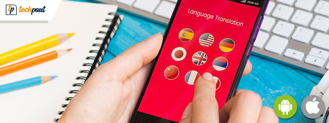 Best Free Language Translation Apps For Android & iOS