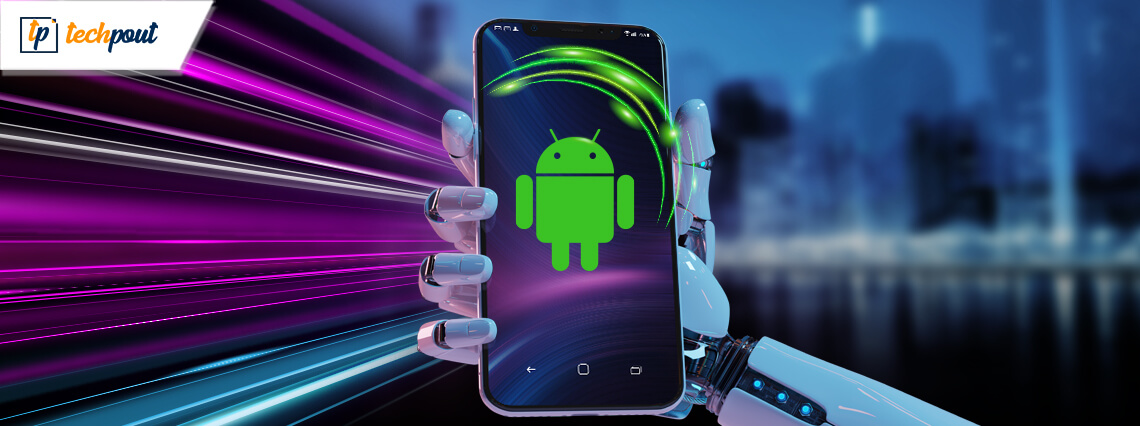 8 Easy Ways to Make Your Android Faster & Improve Performance