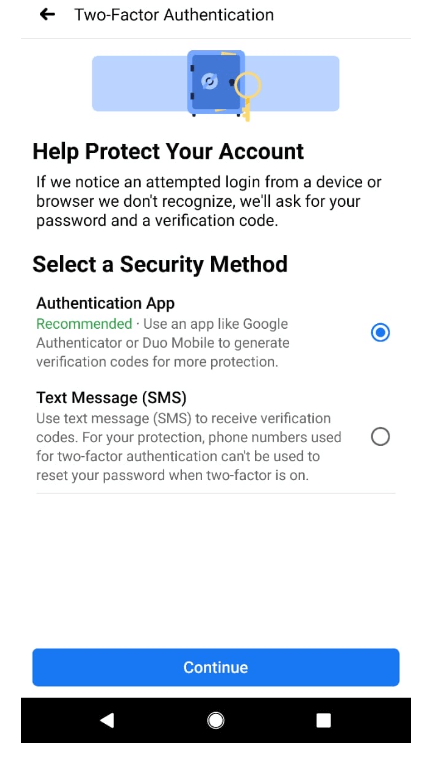 Choose to use the Text message or the Authentication app