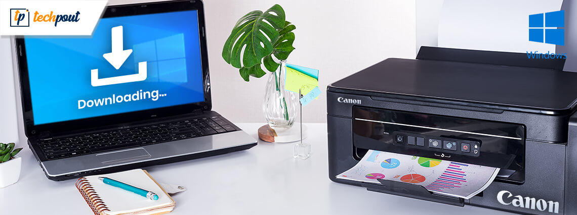 Install and Update Latest Canon Printer Drivers for Windows 10, 8, 7
