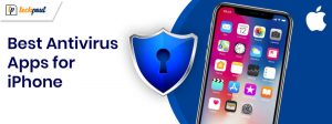 8 Best Free Antivirus Apps For IPhone In 2024 | TechPout