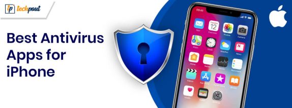 8 Best Free Antivirus Apps For iPhone In 2021 | TechPout