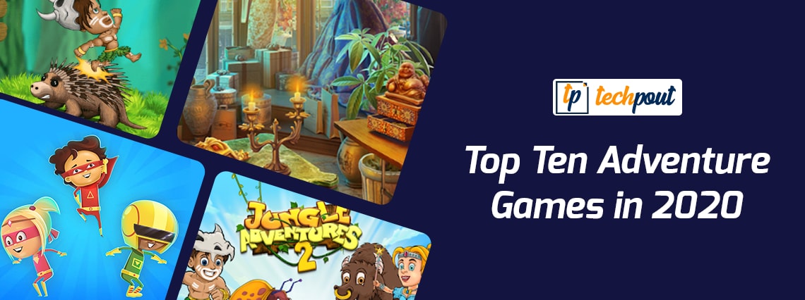 Top 10 Adventure Gam