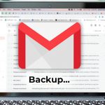 How To Backup Gmail Emails With Attachments