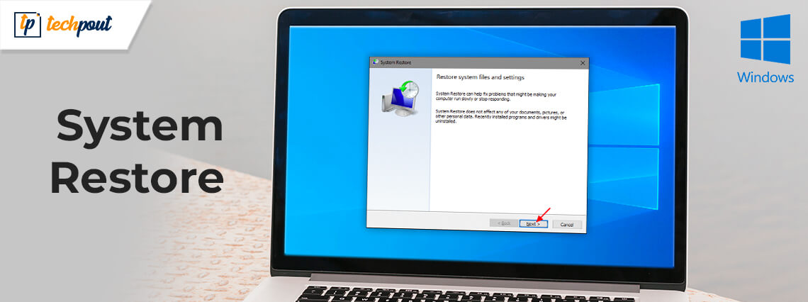 How to Use System Restore on Windows 10 | TechPout