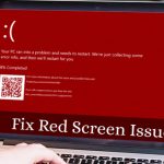 How to Fix Red Screen Issue on Windows 10 [Solved]