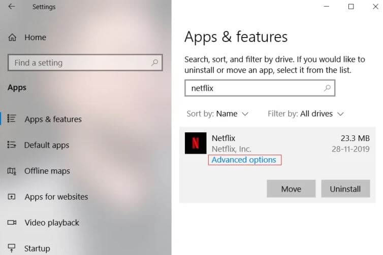 Click On Netflix and To Move Further Click On Advanced Options