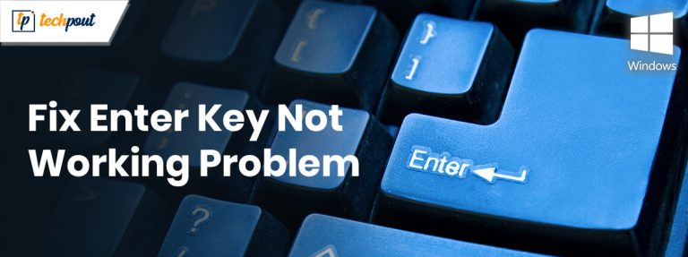 How To Fix Enter Key Not Working On Windows 10 [Solved]