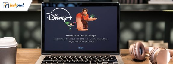 Fixed: Disney Plus Not Working Quick Methods