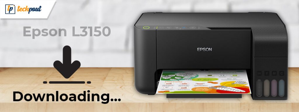 Epson L3150 Driver Download, Install and Update on Windows 10, 8, 7