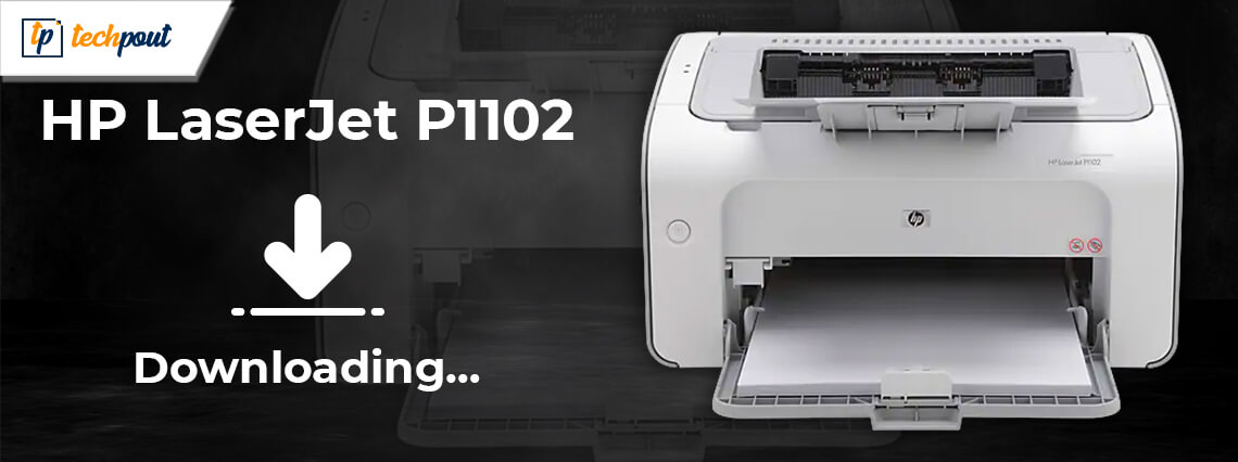 HP LaserJet P1102 Printer Driver Free Download and Update