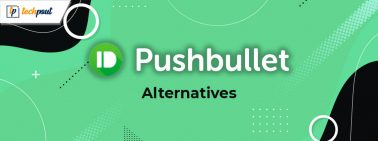 10 Best PushBullet Alternatives in 2021