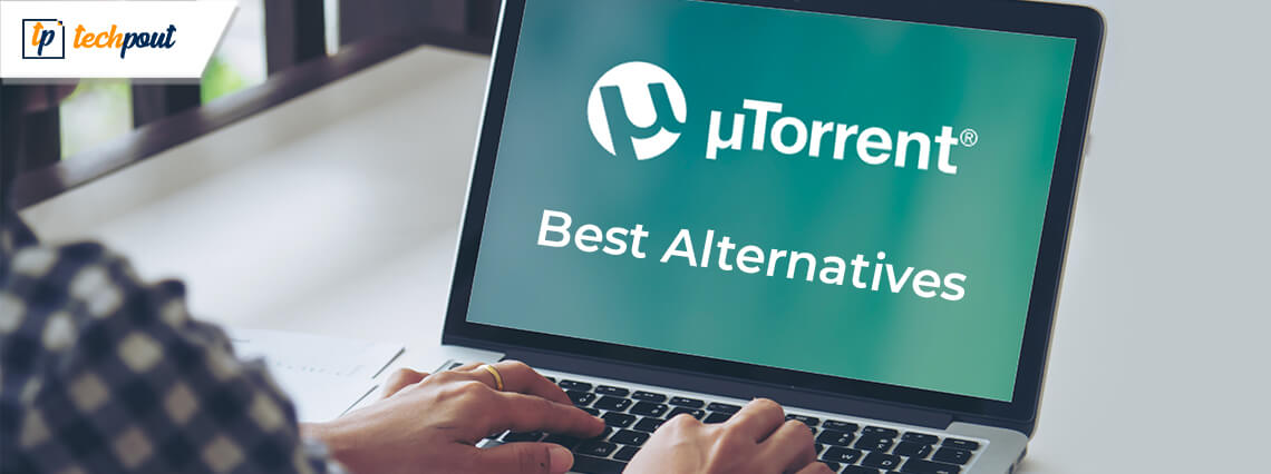 Best uTorrent Alternatives to Download Torrent Files