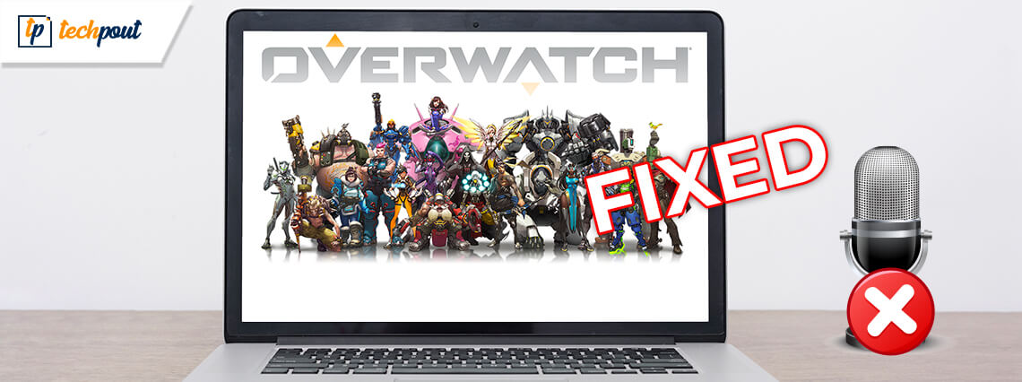 Tips to Fix Overwatch Mic Not Working on Windows 10 PC