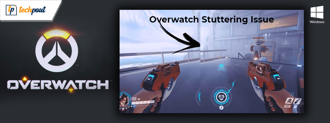 How to Fix Overwatch Stuttering Issue on Windows