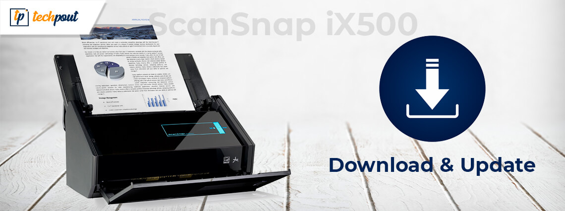 Download, Install and Update ScanSnap iX500 Driver for Windows