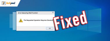 Fix the Requested Operation Requires Elevation Error on Windows PC