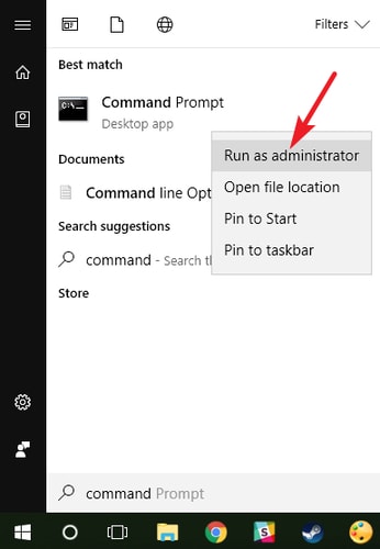 Type Command Prompt and Choose Run as Administrator