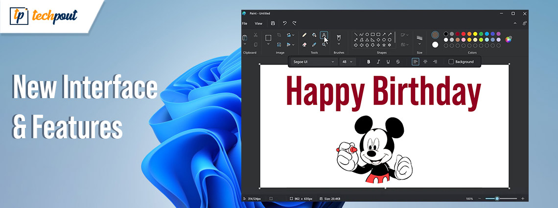 Microsoft Paint Will Get a New Interface and Tools in the New Window 11 Update