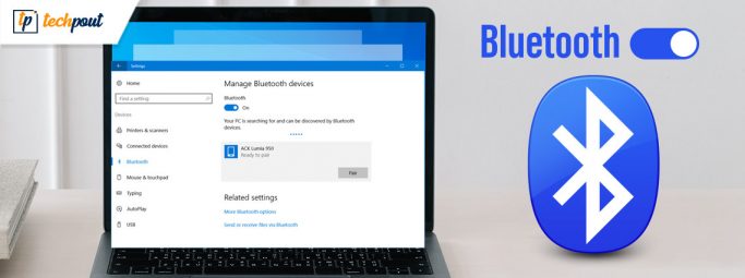 How to Turn on Bluetooth on Windows 10 [Complete Guide] | TechPout