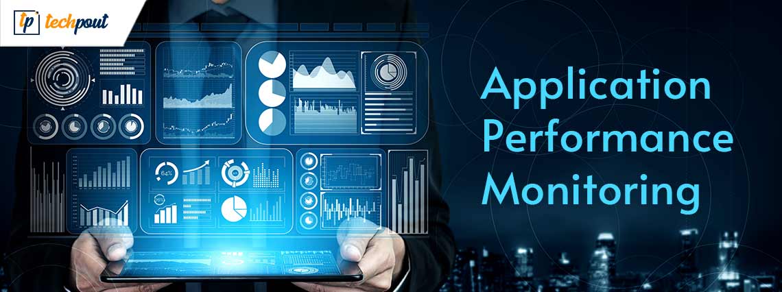 13 Best Application Performance Monitoring Tools In 2021 Techpout