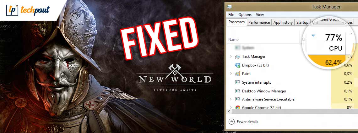 How to Fix New World High CPU Usage - Driver Easy