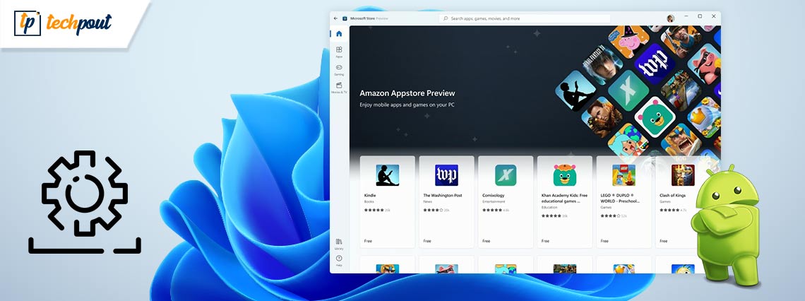 How to Install and Run Android Apps on Windows 11 - Step by Step Guide  TechPout