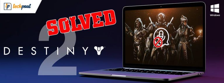  SOLVED Destiny 2 Voice Chat Not Working On Windows 10 TechPout