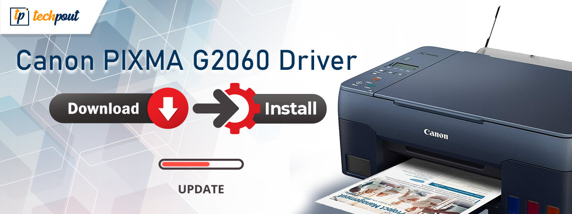 Download, Install and Update Canon PIXMA G2060 Driver