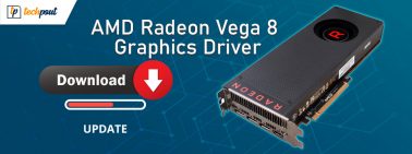 How to Download and Update AMD Radeon Vega 8 Graphics Driver