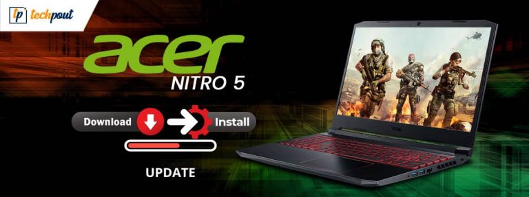 Download, Install and Update Acer Nitro 5 Driver [Complete Guide