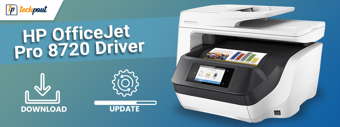 Download, Install & Update HP OfficeJet Pro 8720 Driver for Windows PC