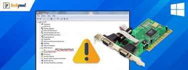 Fix PCI Serial Port Driver Issues on Windows 10/8/7 (Solved)