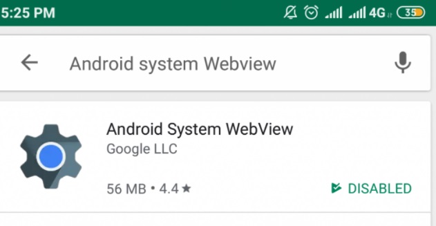 Hit the option and now the Android System Webview disabled