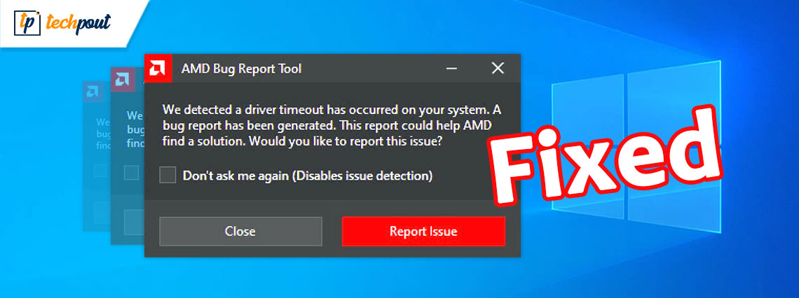 How to Fix AMD Driver Timeout Problem in Windows 11/10/8/7 PC