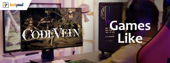 10 Best Games Like Code Vein in 2022 | TechPout