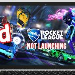How to Fix Rocket League Not Launching on Windows 10/11/8/7 PC