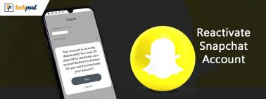How To Reactivate Snapchat Account - Quickly and Easily