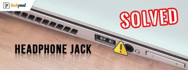 How to Fix Headphone Jack Not Working On Laptop [SOLVED]