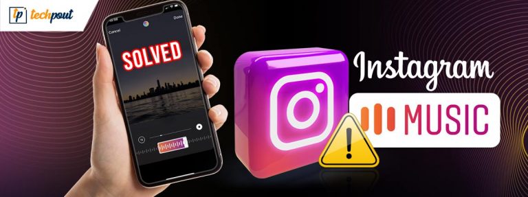 how-to-fix-instagram-music-not-working-solved-techpout