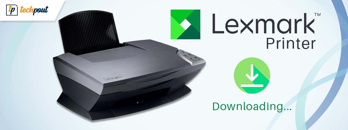Lexmark Printer Drivers Download & Update for Windows 11, 10, 8, 7
