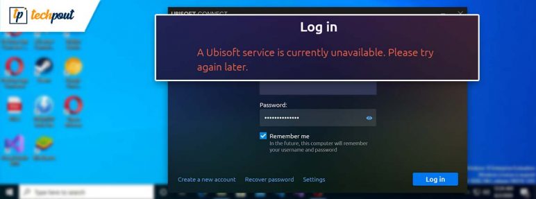 [FIXED] A Ubisoft Service Is Currently Unavailable | TechPout