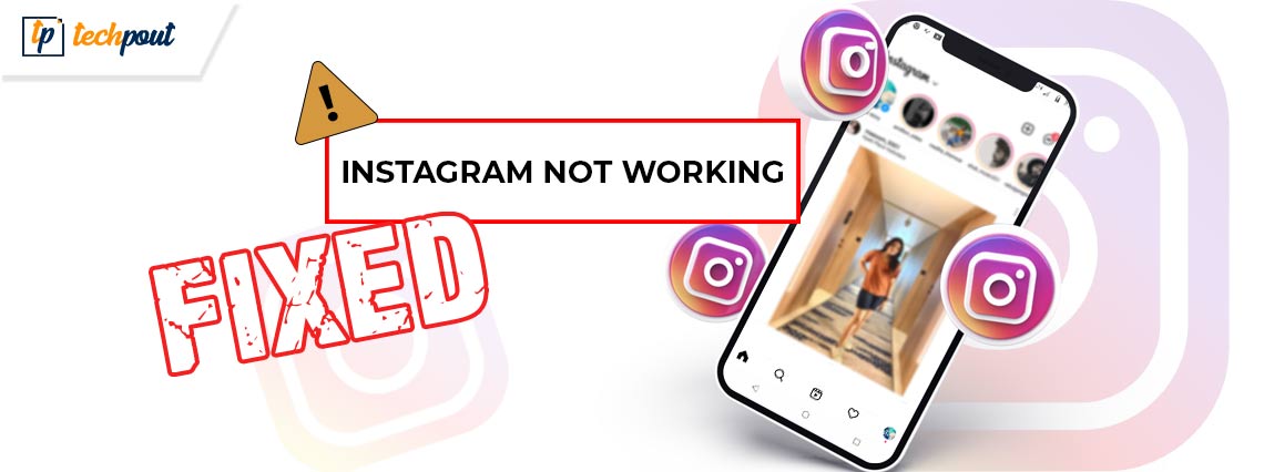 Why is Instagram Not Working? How to Fix this Issue (Quickly & Easily)