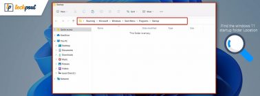How to Find the Windows 11 Startup Folder Location [Step by Step Guide]