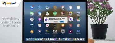 How to Completely Uninstall Apps on macOS